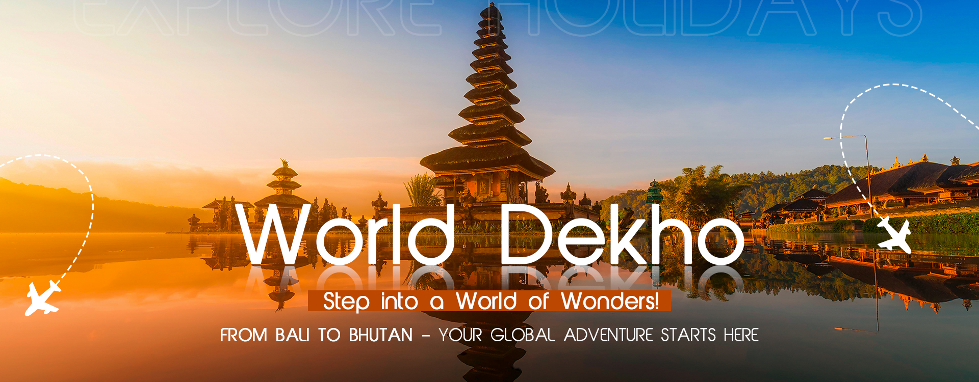 Explore Holidays